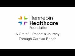 A Grateful Patient’s Journey Through Cardiac Rehab