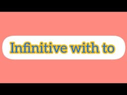 Grade11 English Unit3 Grammar Infinitive with to...