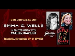 #BNEvents: Emma C. Wells discusses THIS GIRL’S A KILLER with Rachel Hawkins