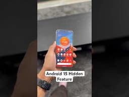 Here is A Hidden Android 15 Feature That You Did Not Know! #shorts #android15 #pixel9 #pixel9pro