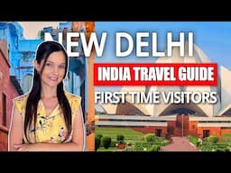 NEW DELHI, INDIA TRAVEL GUIDE 2024