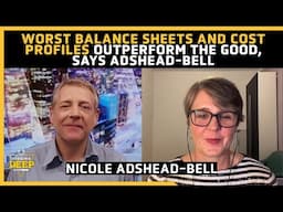 Smaller [gold] companies manage their businesses more aggressively, says Adshead-Bell