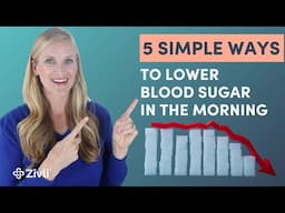 5 Simple Ways to Lower Blood Sugar in the Morning