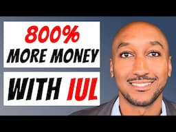 Increase Your Income By 800% With IUL