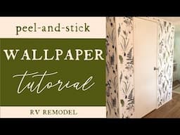 How to hang wallpaper | peel and stick | RV remodel