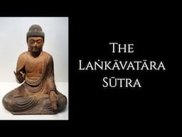 Lankavatara Sutra ~ Mahayana Buddhism