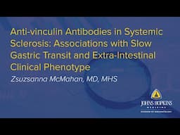 Anti-Vinculin Antibodies in Systemic Sclerosis | Johns Hopkins Rheumatology