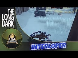 Let's Play The Long Dark Interloper - Episode 304