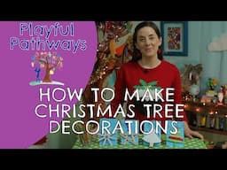 CHRISTMAS TREE DECORATIONS - How to make easy christmas tree decorations