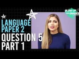 Language Paper 2 Question 5 Part 1 | Transactional writing part 1 | GCSE Revision Guide | AQA