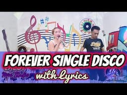 FOREVER SINGLE DISCO WITH LYRICS - SHAIRA | COVER BY: REA & ROMEL | ZALDY MINI STUDIO