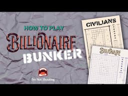 HOW TO PLAY Billionaire Bunker from I'm not Shouting