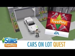 CARS ON LOTS QUEST WALKTHROUGH | The Sims FreePlay