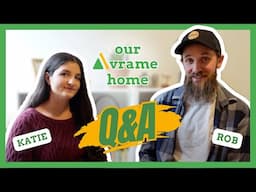 Q & A at the Halfway Point with Our Avrame Home Hosts: Katie and Rob