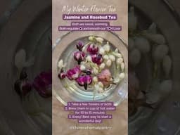 Rose and Jasmine Tea benefit -  great winter flower tea, calming, soothing Liver Qi stagnation