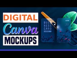 How to Create a Digital Mockup in Canva Free (2024) | Step-by-Step Tutorial