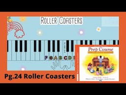 Alfred Piano Prep Course Lesson Book Level A: pg.24 “Roller Coaster”