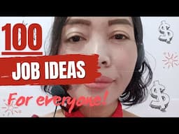 100 Job Ideas For Everyone at Home#workfromhome #onlinejobsworldwide