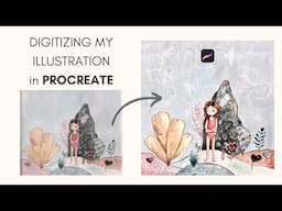 How To Digitize a Gouache and Watercolor Childrens illustration on your iPad in Procreate