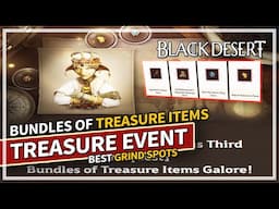 Bundles of Treasure Items Event & Best Grind Spots | Black Desert