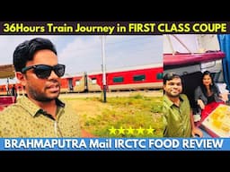 Brahmaputra Mail Express FIRST CLASS AC Coupe Full Train Journey from Guwahati to Delhi | IRCTC FOOD