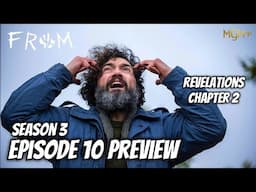 FROM Season 3 Episode 10 Preshow || Revelations Chapter 2