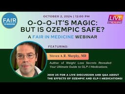 O-O-O- It’s Magic: But is Ozempic Safe?