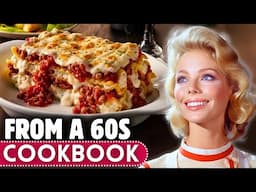 I Found These 60 Recipes in an American Cookbook From The 60s!