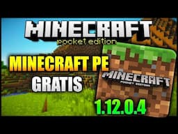 MINECRAFT POCKET EDITION 1.12.0.4 | NUEVA ACTUALIZACION | APK MINECRAFT PE