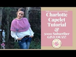 How To Crochet A Capelet Tutorial - Charlotte Pattern