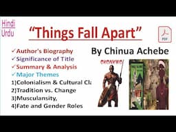 Things Fall Apart summary, Novel by Chinua Achebe| Themes in things fall apart | in Hindi & Urdu