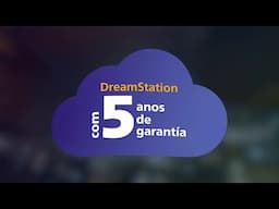 DreamStation com 5 anos de garantia