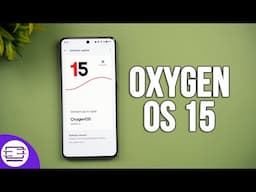 Oxygen OS15 [Android 15] on OnePlus 12- New Features, AI Tools and UI