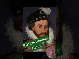 Nov 20: RIP Christopher Hatton. #englishhistory #history #elizabethi #tudor #tudorminute #england