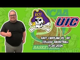 East Carolina vs UIC 11/23/24 Free College Basketball Picks and Predictions  | NCAAB Pick