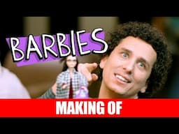 MAKING OF - BARBIES