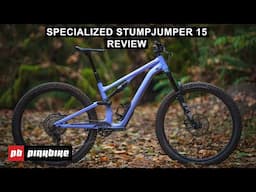 One Trail Bike To Rule Them All - Specialized Stumpjumper 15 Review | 2025 Pinkbike Field Test