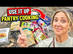 PANTRY COOKING: Make Easy Meals with What You Have!