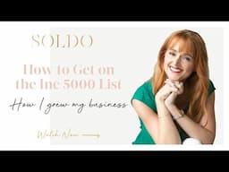 HOW TO GET ON THE INC 5000 LIST: The method I used to grow my business with ease