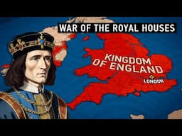 Wars of the Roses: The Yorks vs. The Lancasters