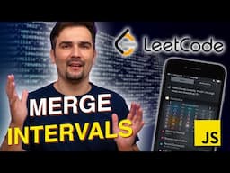 Объединение интервалов — задача с JS собеседования | Решаем задачи с LeetCode