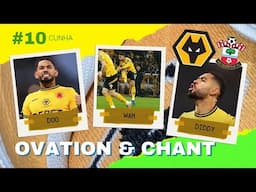 CUNHA VS SOUTHAMPTON - OVATION & CHANTS!