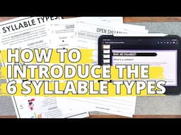 How to Teach the 6 Syllable Types