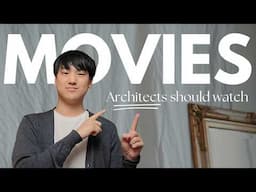 Movies Architects Should Watch