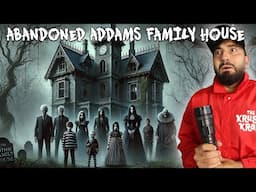 EXPLORING THE ABANDONED ADDAMS FAMILY HOUSE