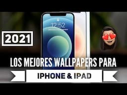 LOS MEJORES WALLPAPERS EN 4K PARA IPHONE & iPAD DEL 2021 | iOS 14.5