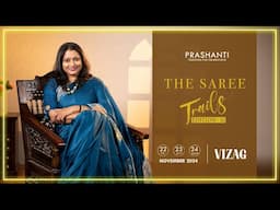 The Saree Trails - Edition 21 @ Vizag | Flat 10% OFF | 22, 23 & 24 Nov | Prashanti