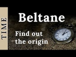 The high Spring celebration of Beltane is much older than we thought.