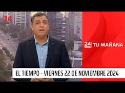 El tiempo con Iván Torres: viernes 22 de noviembre 2024 | 24 Horas TVN Chile