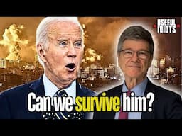 Jeffrey Sachs: Can the World Survive 2 More Months of Biden?